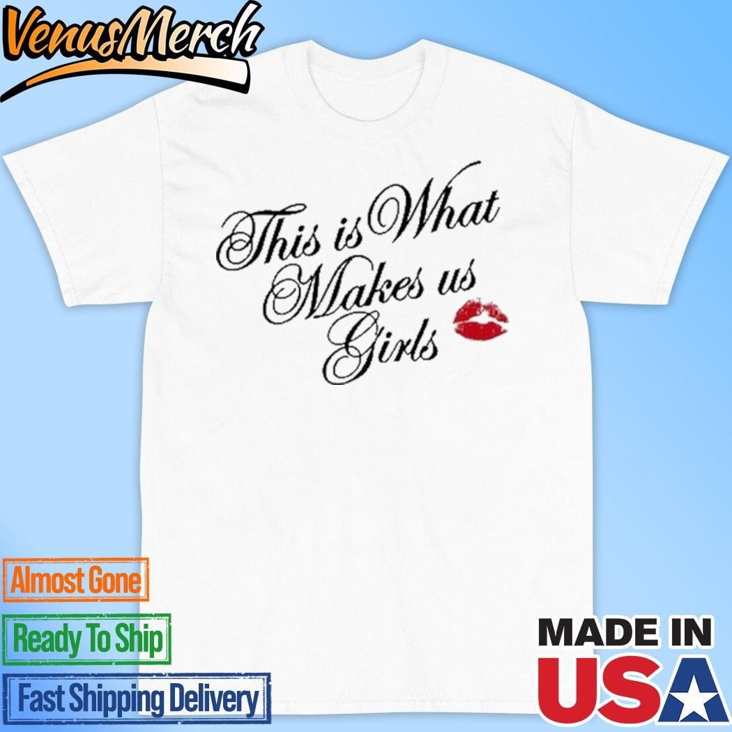 Official Truth Or Dare This Is What Makes Us Girls Shirt