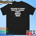Official To Jersey Home Of 3 Bosses Tony Bruce Greg Shirt