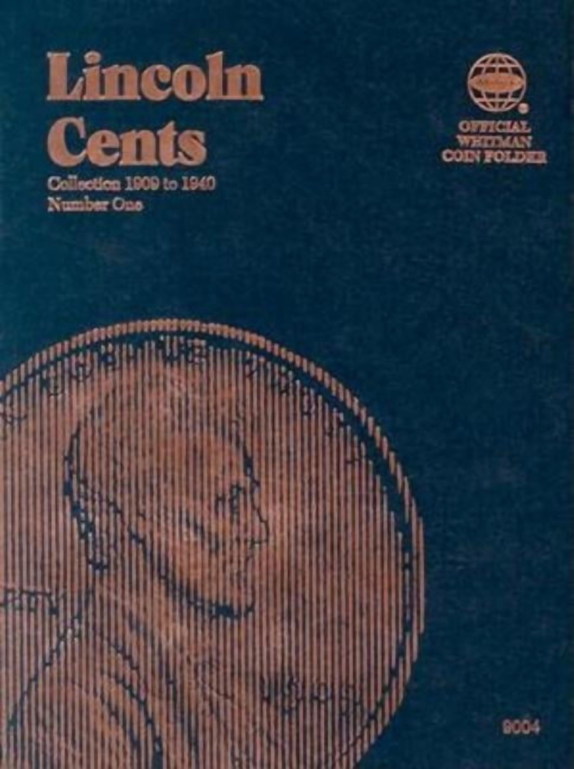 Official Whitman Coin Folder Coin Folders Cents: Lincoln, 1909-1940, (Hardcover)