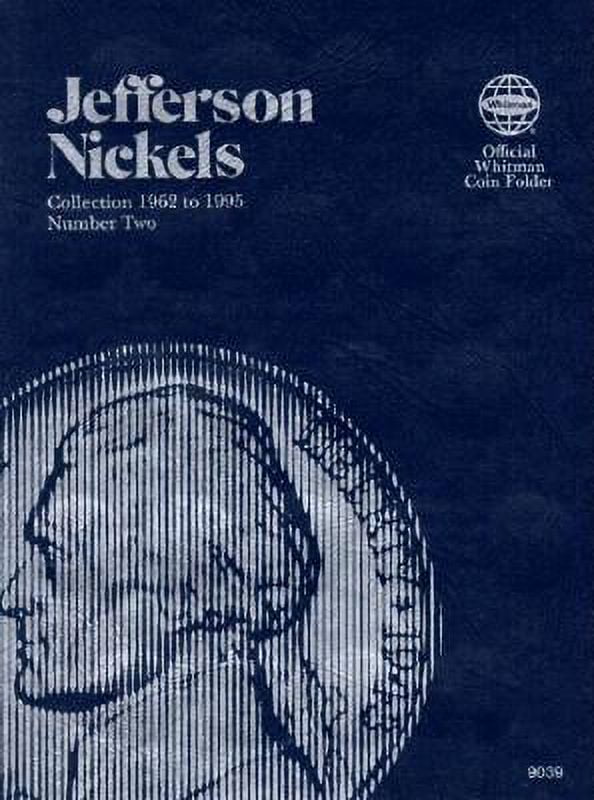 WHITMAN PUBLISHING Official Whitman Coin Folder Coin Folders Nickels: Jefferson 1962 to 1995 Number Two, (Hardcover)