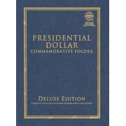 WHITMAN PUBLISHING Official Whitman Coin Folder: Presidential Dollar Commemorative Folder: Complete Philadelphia and Denver Mint Collection (Other)