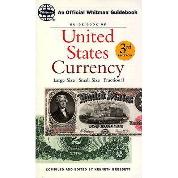 Pre-Owned Official Whitman Guidebooks: Guide Book of United States Currency : Large Size, Small Size, Fractional (Edition 3) (Paperback)