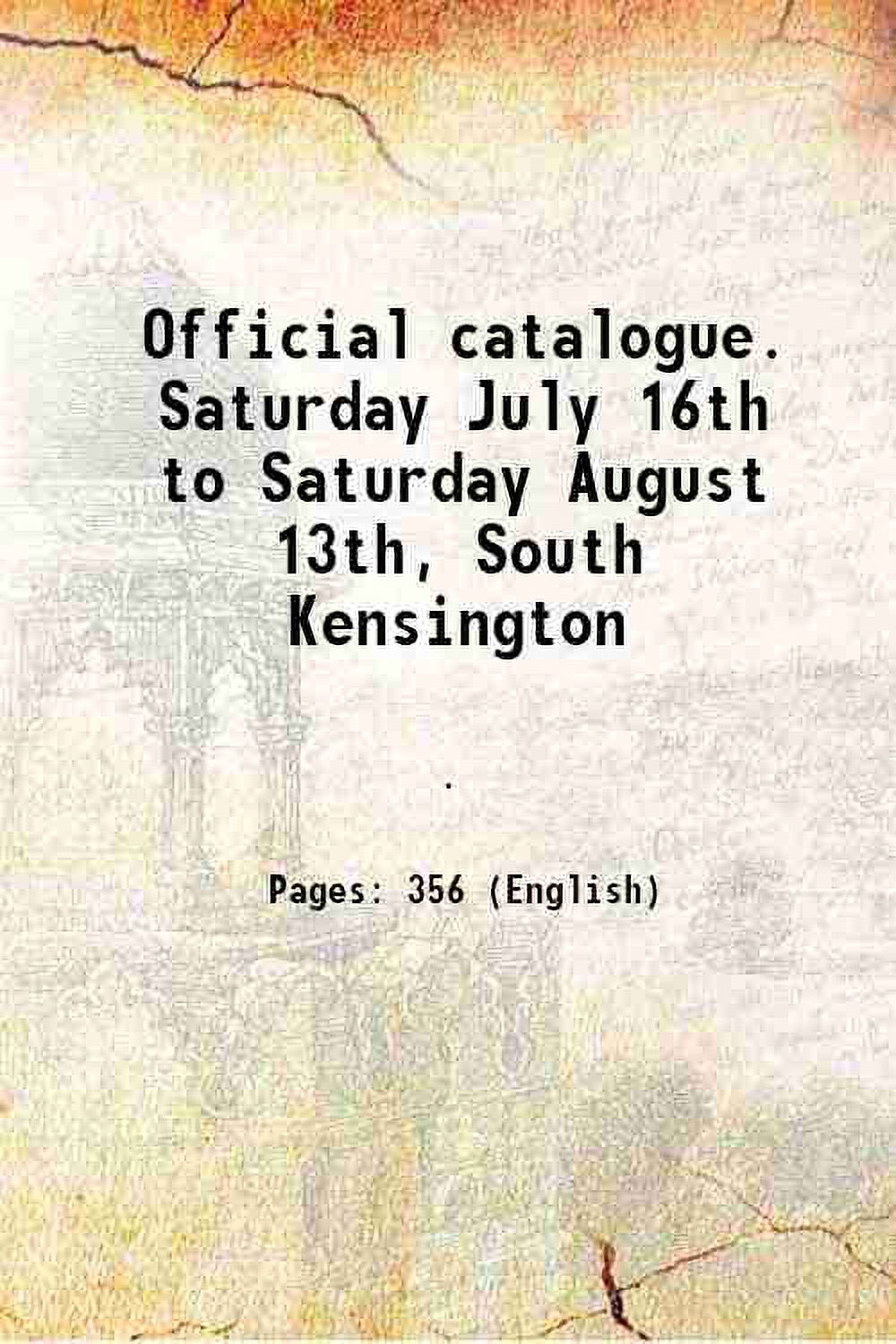 Official catalogue. Saturday July 16th to Saturday August 13th, South