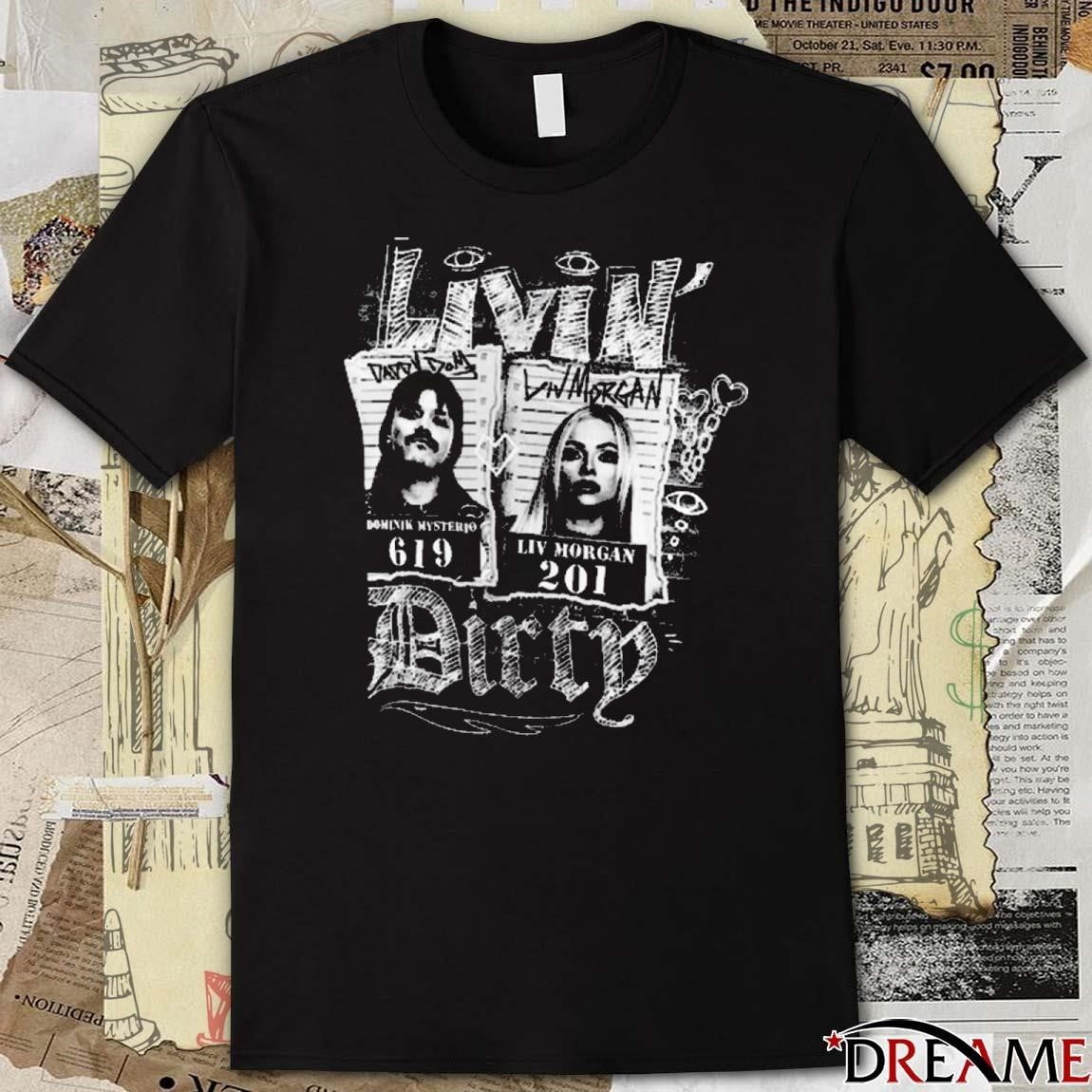Official-dominik-mysterio-and-liv-morgan-livin-dirty-t-shirt - Walmart.com
