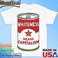 Officialwhitenessmeanscapitalismsoupshirt