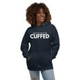 thumbnail image 1 of Officially Cuffed-Unisex Hoodie, 1 of 1