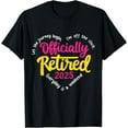 thumbnail image 1 of Officially Retired 2025 Heart Men Women Retirement Party T-Shirt, 1 of 3