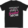 thumbnail image 1 of Officially Worlds Greatest Mom T-Shirt Mothers Day Gift Holiday Funny Tee - Black, XL, 1 of 1