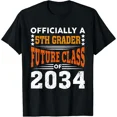 thumbnail image 1 of Officially a 5th Grader Future Class 2034 First Day Grade 5 T-Shirt, 1 of 6