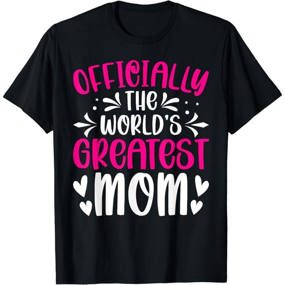 Officially the World's Greatest Mom Tee Mother's Day Mom T-Shirt