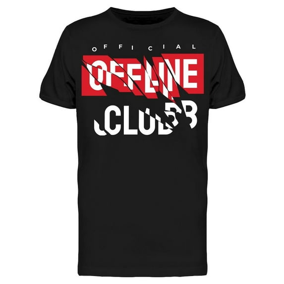Offline Club Slogan T-Shirt Men -Image by Shutterstock, Male Small