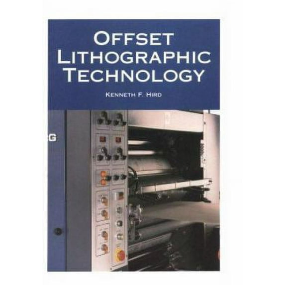 Pre-Owned Offset Lithographic Technology (Hardcover) 1566371910 9781566371919