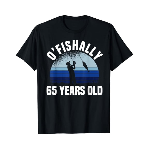Ofishally 65 Years Old Fisherman 65Th Birthday Fishing T-Shirt Unisex S-5XL Hot Trending Shirt, Vintage Birthday Gift