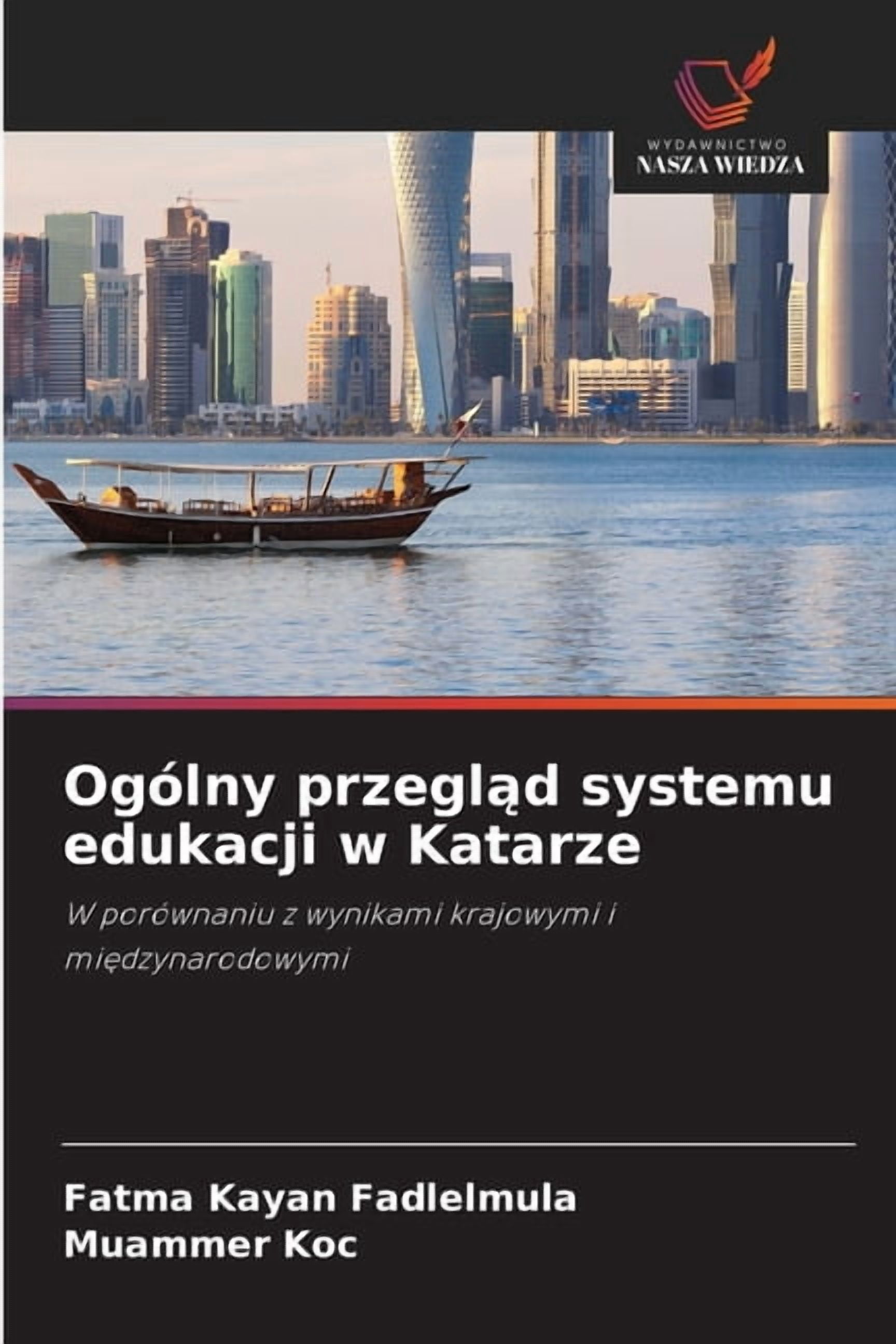 OgÃ³lny przegląd systemu edukacji w Katarze, (Paperback)