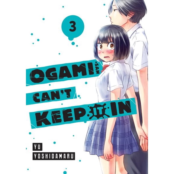 Pre-Owned Ogami-san Can't Keep It In: Ogami-san Can't Keep It In 3 (Series #3) (Paperback)