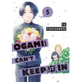 thumbnail image 1 of Ogami-san Can't Keep It In: Ogami-san Can't Keep It In 5 (Series #5) (Paperback), 1 of 1