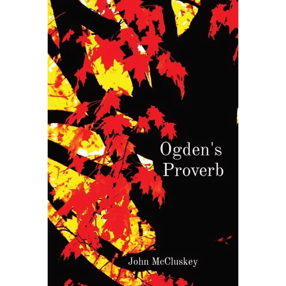 Ogden's Proverb, (Paperback)