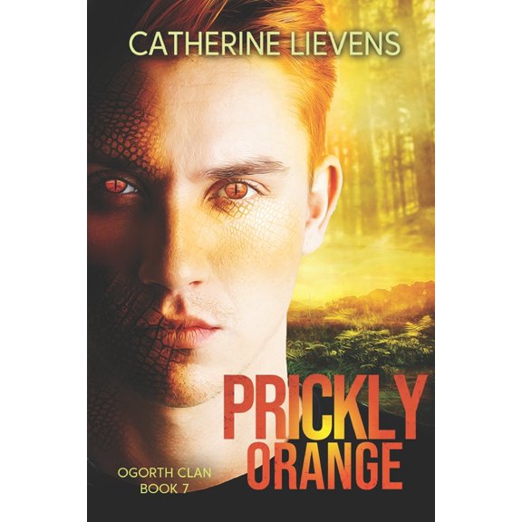 Ogorth Clan: Prickly Orange (Series #7) (Paperback)