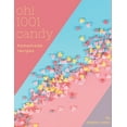 thumbnail image 1 of Oh! 1001 Homemade Candy Recipes: Best-ever Homemade Candy Cookbook for Beginners, (Paperback), 1 of 1