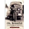 thumbnail image 1 of Oh, Beautiful : An American Family in the 20th Century (Paperback), 1 of 1