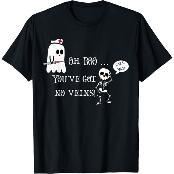 Oh Boo, No Veins Call Who Halloween Iv Team Picc Nurse T-Shirt