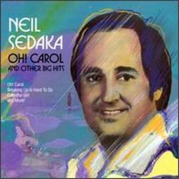 Pre-Owned Oh! Carol & Other Big Hits (CD 0084646270126) by Neil Sedaka