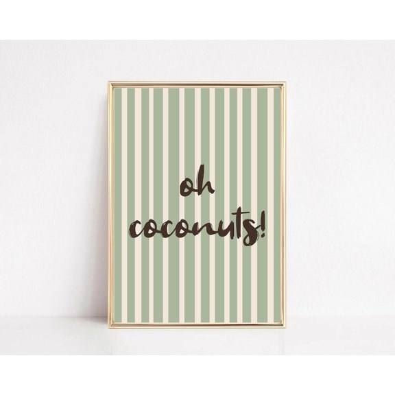 Oh Coconuts Poster, Kitchen Art, Kitchen Print, Typography Print, Dopamine Decor, Sage Green Print, Funky Wall Art, Stretched Canvas 12x16in