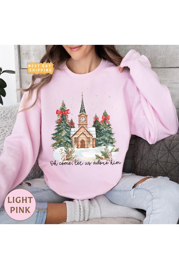 Oh Come Let Us Adore Him Sweatshirt, Jesus Nativity season Sweater, Coquette season Tree Sweatshirt, Religious season Family100 All Size S-5Xl