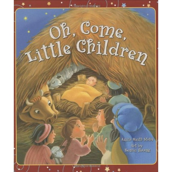 Pre-Owned Oh Come Little Children (Hardcover) 075861215X 9780758612151