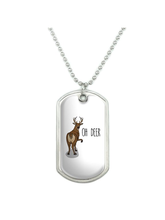 Oh Deer Butt Dear Funny Military Dog Tag Pendant Necklace with Chain