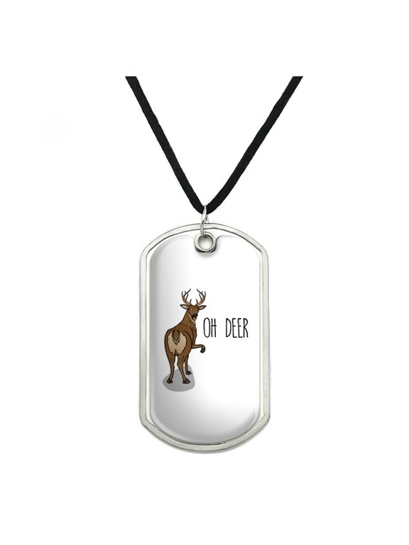 Oh Deer Butt Dear Funny Military Dog Tag Pendant Necklace with Cord
