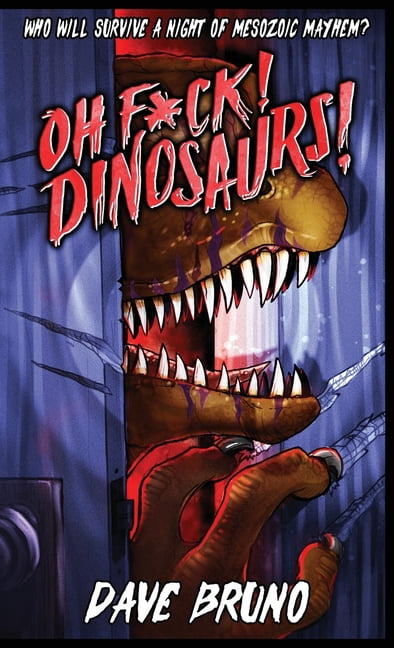Oh F*ck! Dinosaurs!, (Hardcover)