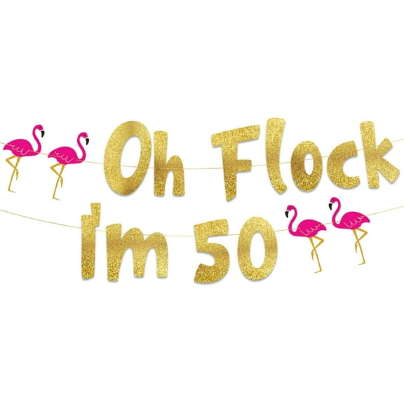 Oh Flock I'm 50 Gold Glitter Banner - Happy 50th Birthday Party Decorations, Gifts, Supplies and Favors