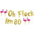 thumbnail image 1 of Oh Flock I'm 80 Gold Glitter Banner - Happy 80th Birthday Party Decorations, Gifts, Supplies and Favors, 1 of 5