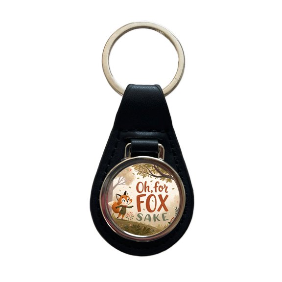 Oh For Fox Sake Funny Saying Metal Black Leather Keychain