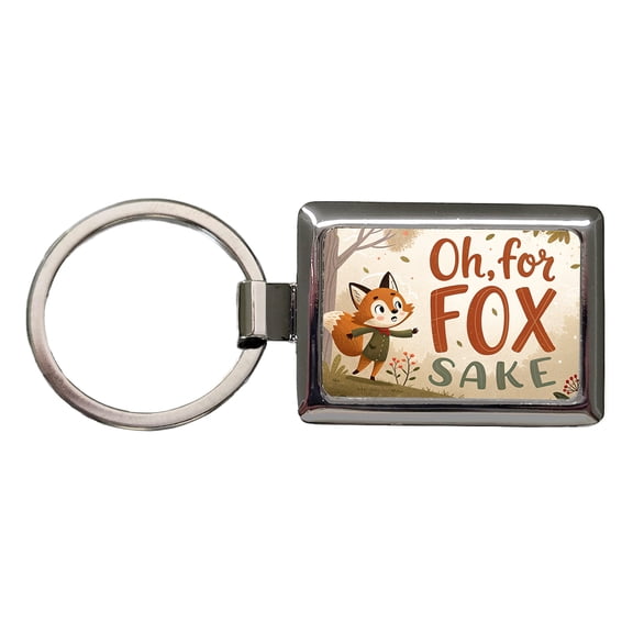 Oh For Fox Sake Funny Saying Metal Rectangle Keychain