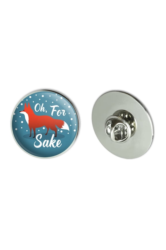 Oh For Fox Sake Funny on Teal Metal 1.1" Tie Tack Hat Lapel Pin Pinback