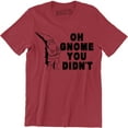 thumbnail image 1 of Oh Gnome You Didn't Men's Gift For Christmas Xmas Birthday Tee Shirt, 1 of 4