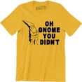 thumbnail image 1 of Oh Gnome You Didn't Men's Gift For Christmas Xmas Birthday Tee Shirt, 1 of 4