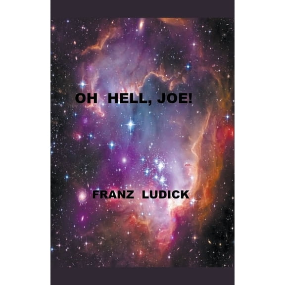 Oh Hell, Joe!, (Paperback)