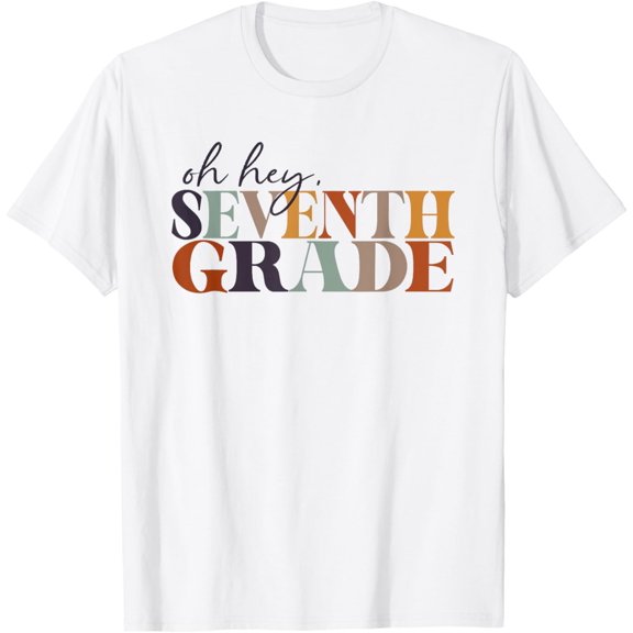 Oh Hey Seventh Grade Back to School For Teacher And Student T-Shirt