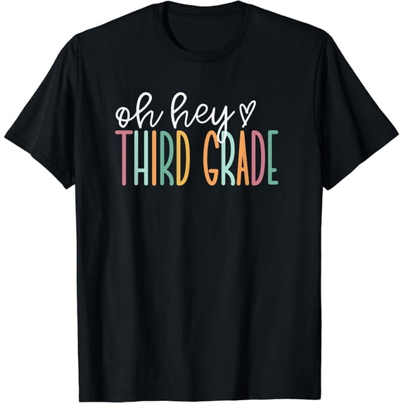 Oh Hey Third, Cute 3rd Grade Team T-Shirt