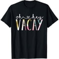 thumbnail image 1 of Oh Hey Vacay Cute Floral Design Summer Vacation Teacher T-Shirt, 1 of 3