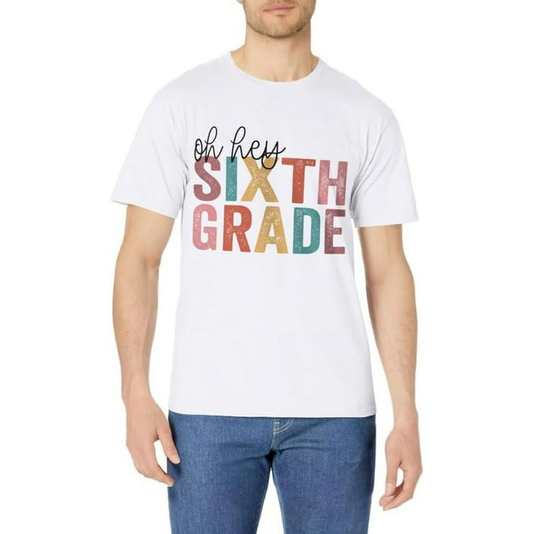 Hello Sixth Grade T-Shirt Funny 6th Grade Back To School Hello Sixth Grade T-Shirt Funny 6th Grade Back To School