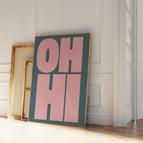 Oh Hi Poster , Modern Typography Poster, Bold Type Art Poster, Type Poster, Word Poster Poster, Minimalist Word Poster, Poster Home Decor , Poster Print Only
