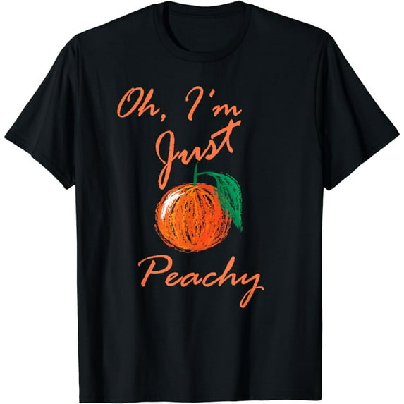 Oh I'm Just Peachey Healthy Organic Fresh Fruits Food Peach T-Shirt