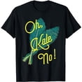 thumbnail image 1 of Oh, Kale No! Funny Word Play T-Shirt, 1 of 5