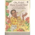 thumbnail image 1 of Pre-Owned Oh Kojo! How Could You! Paperback Verna Aardema, 1 of 1