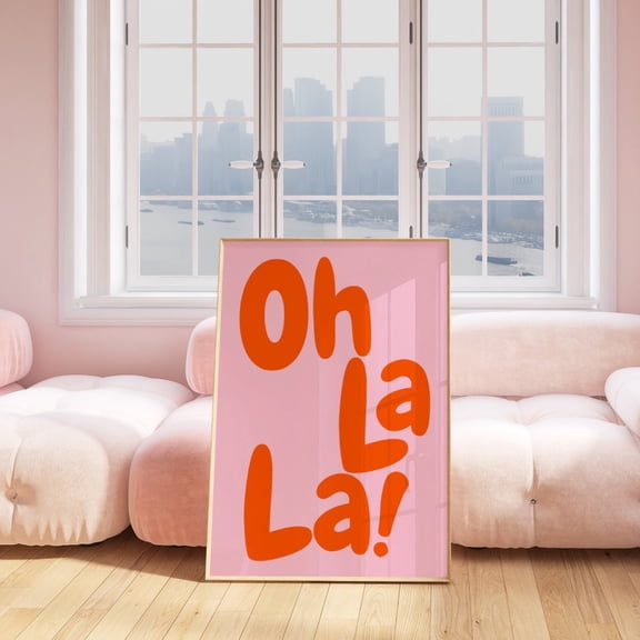 Oh La La French Quote Wall Art Pink Orange Typography French Saying Home Decor, Unframed Paper Poster 8x10in