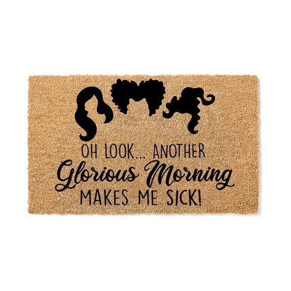 Oh Look Another Glorious Morning Makes Me Sick Door Mat | Halloween Doormat | Welcome Mat | Halloween Decor | Home Doormat | Halloween